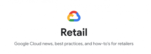Google cloud retail blog